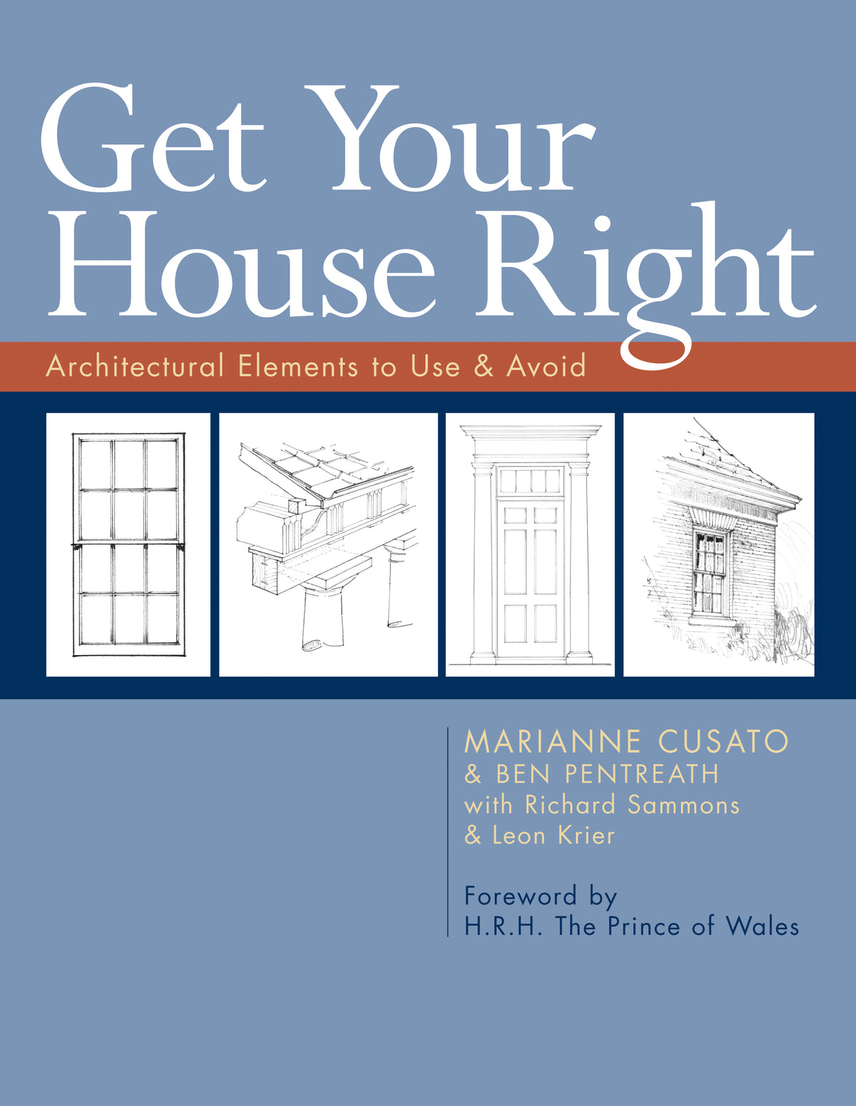 Get Your House Right: Architectural Elements to Use & Avoid